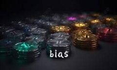 bias