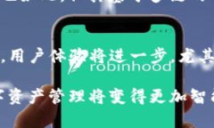   XF钱包与TPWallet的关系解析：数字资产管理新选